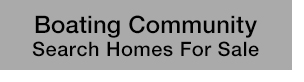 Boating homes for sale